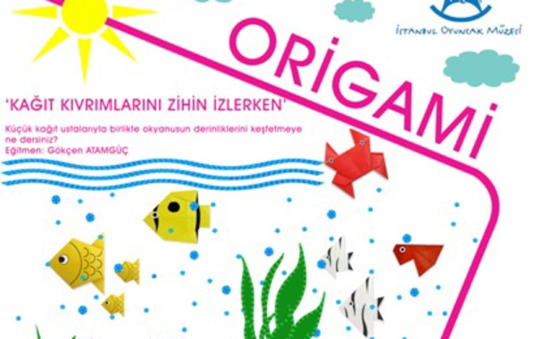 Çocuklarla Origami Etkinlikleri Çocuklarla Origami Etkinlikleri